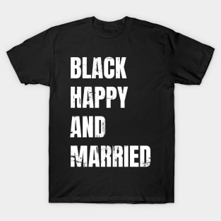 black happy and married T-Shirt